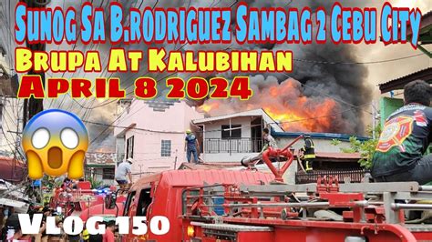 sunog today live|Sunog sa B. Rodriguez Cebu City April 8, 2024 .